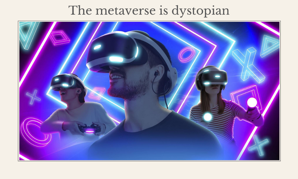 The metaverse is dystopian – but to big tech it’s a business opportunity - Financespiders